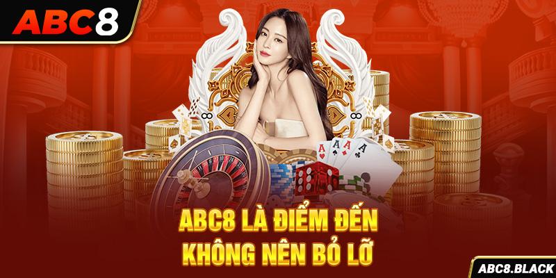 ABC8 là điểm đến không nên bỏ lỡ